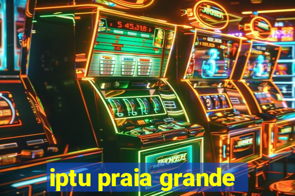 iptu praia grande